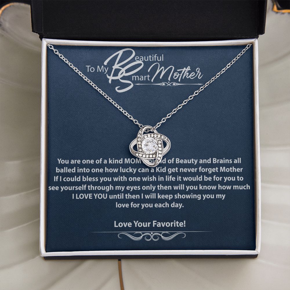 To My Beautiful Smart Mother-Love Knot Necklace