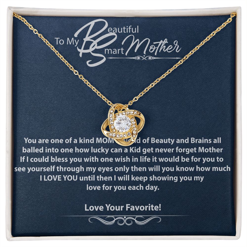 To My Beautiful Smart Mother-Love Knot Necklace