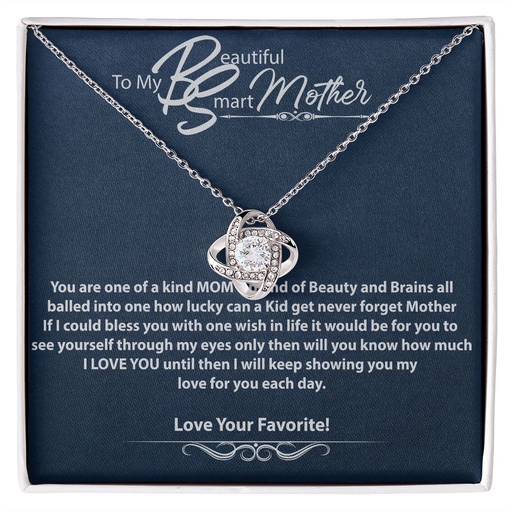 To My Beautiful Smart Mother-Love Knot Necklace