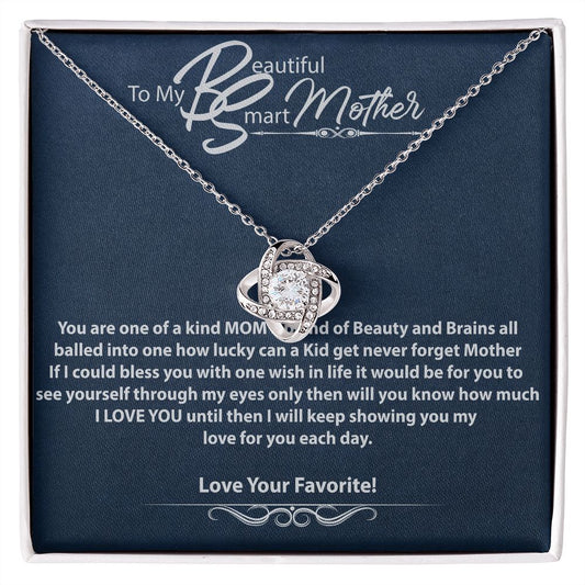 To My Beautiful Smart Mother-Love Knot Necklace