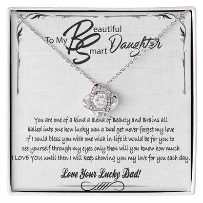 To My Beautiful Smart Daughter Love Knot Necklace