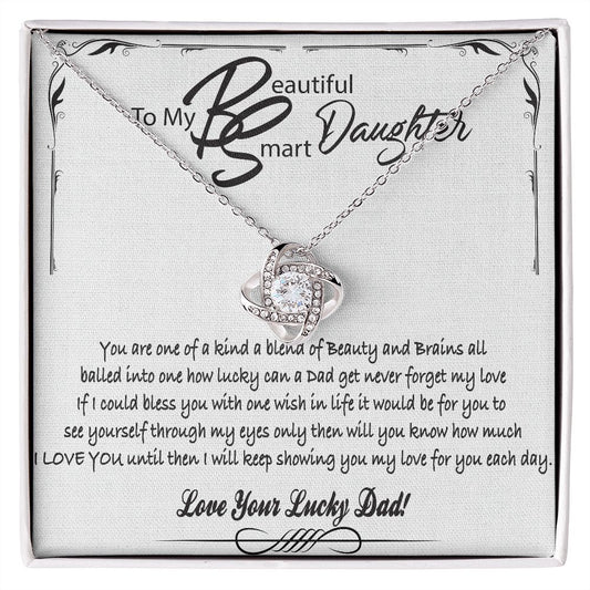 To My Beautiful Smart Daughter Love Knot Necklace