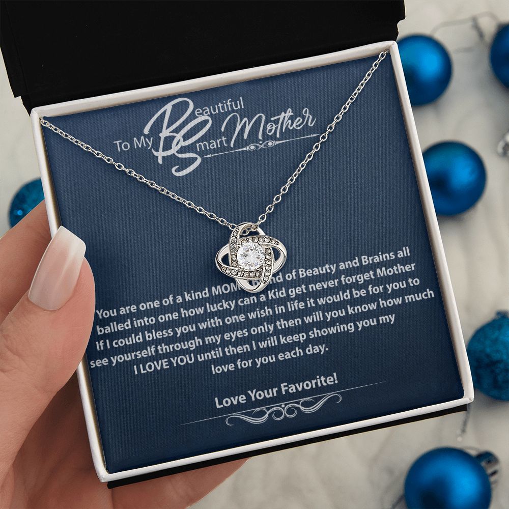 To My Beautiful Smart Mother-Love Knot Necklace