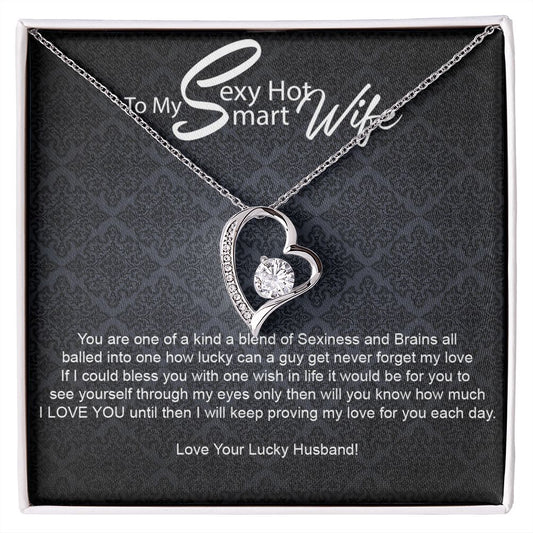 To My Sexy Hot Smart Wife-Forever Love Necklace
